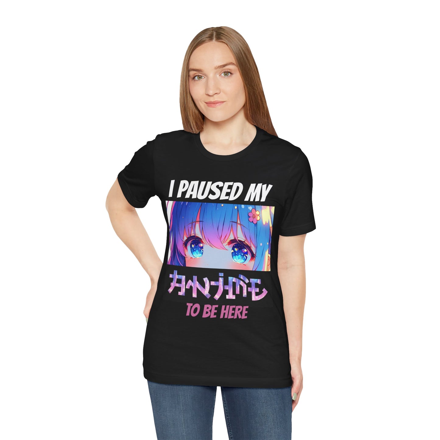I PAUSED MY ANIME TO BE HERE (BLUE-HAIRED, BLUE-EYED GIRL), Unisex, Black Jersey, Short Sleeve Tee