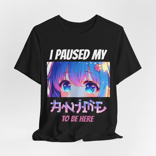 I PAUSED MY ANIME TO BE HERE (BLUE-HAIRED, BLUE-EYED GIRL), Unisex, Black Jersey, Short Sleeve Tee