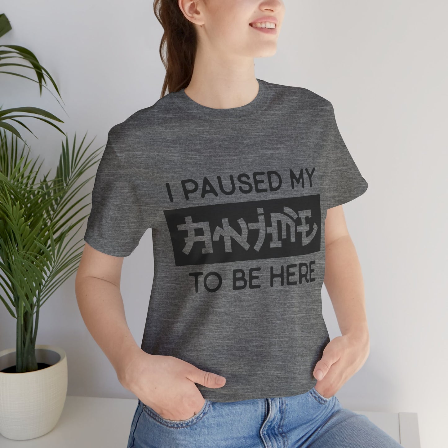 PAUSED ANIME, Unisex, Jersey, Short Sleeve Tee