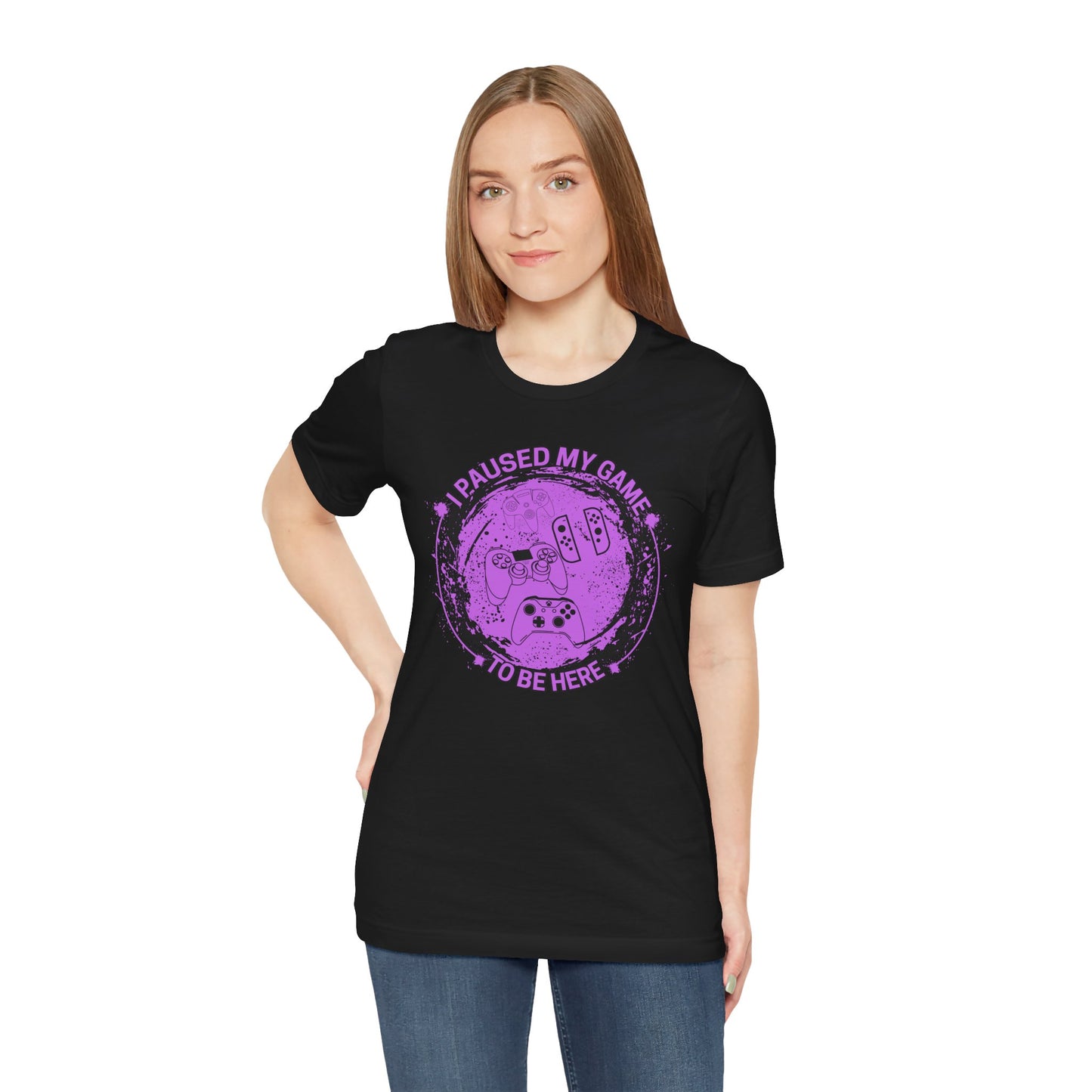 I PAUSED MY GAME TO BE HERE, Unisex, Black Jersey, Short Sleeve Tee