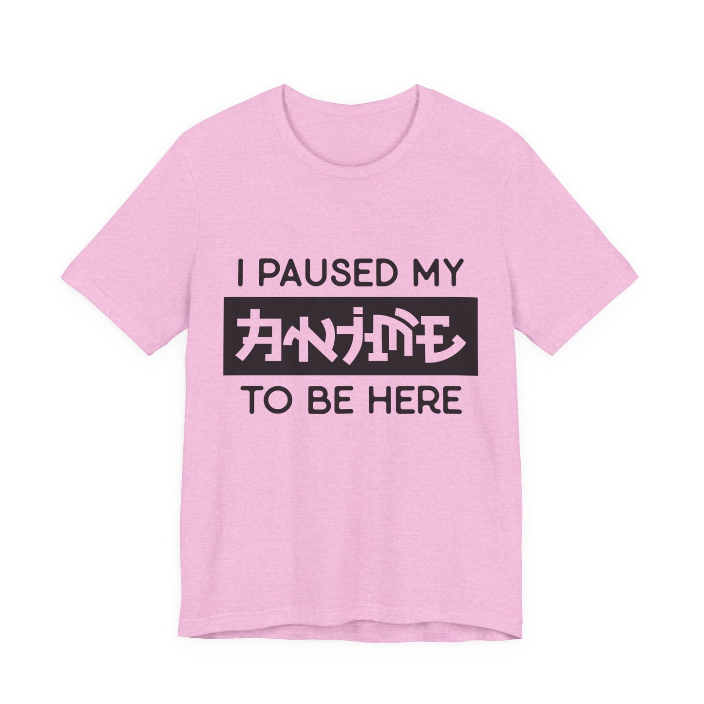 PAUSED ANIME, Unisex, Jersey, Short Sleeve Tee
