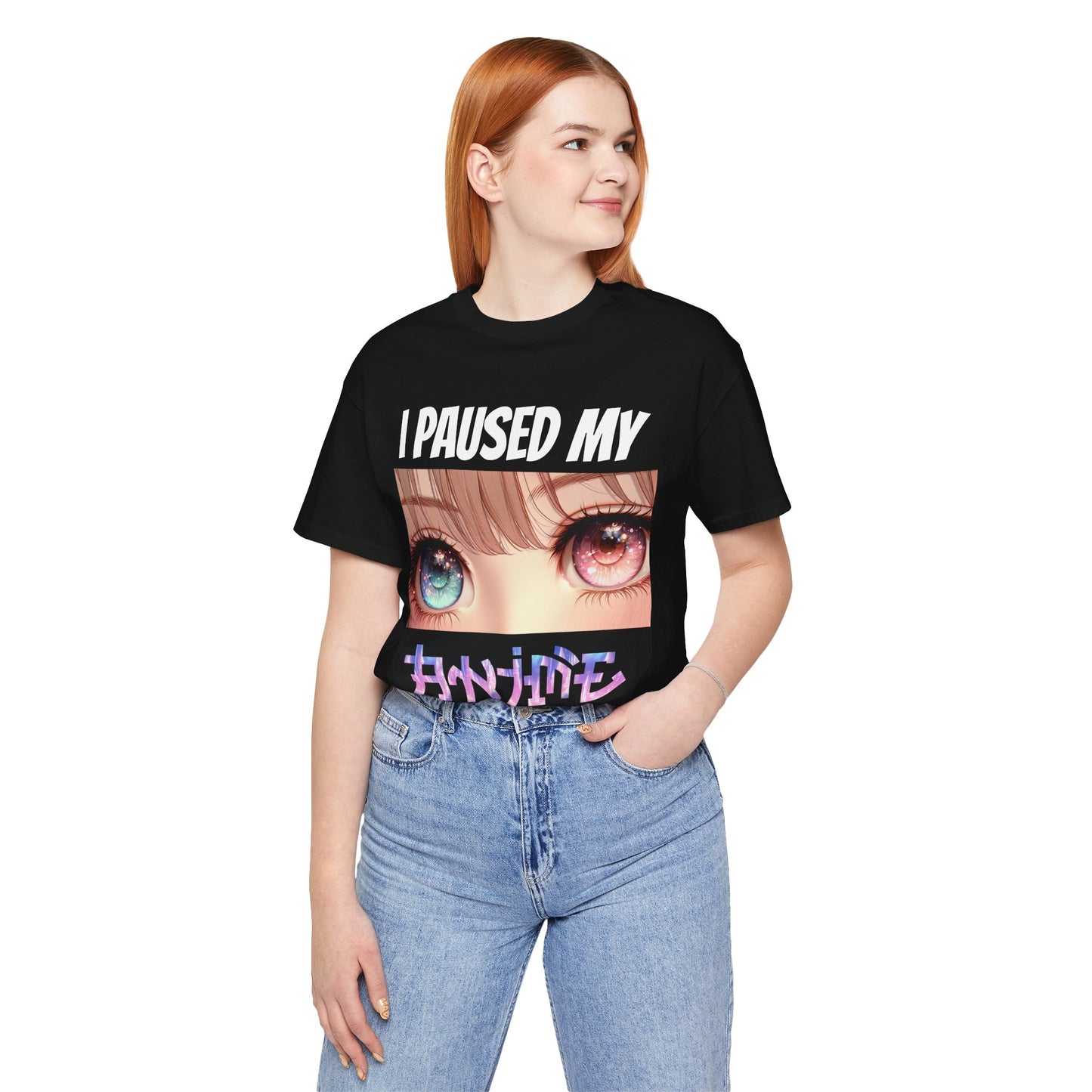 I PAUSED MY ANIME TO BE HERE (PINK & BLUE EYES), Unisex, Black Jersey, Short Sleeve Tee